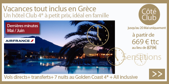 voyage grece all inclusive, vacances tout inclus, derniere minute
